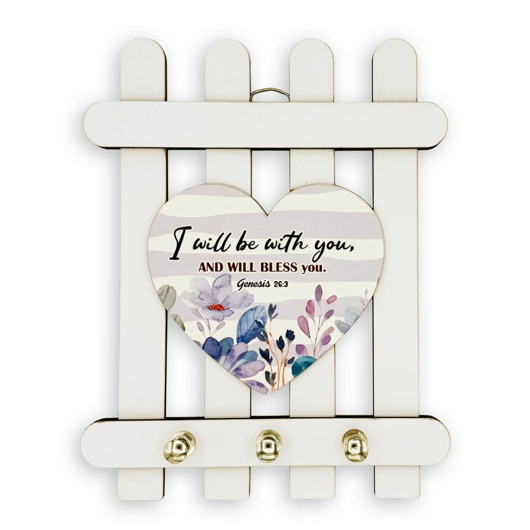 Wooden Key Holder – I Will Be With You (Genesis 26:3)