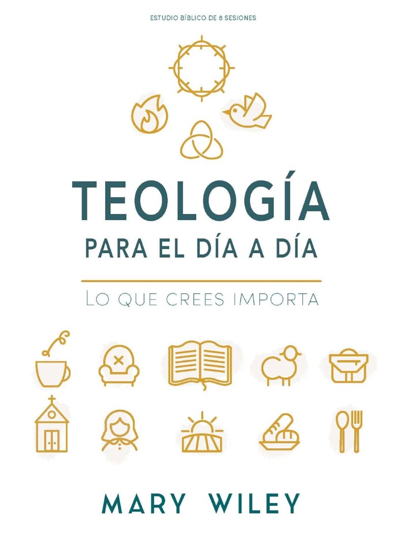 Teología Para El Día a Día - Estudio Bíblico
