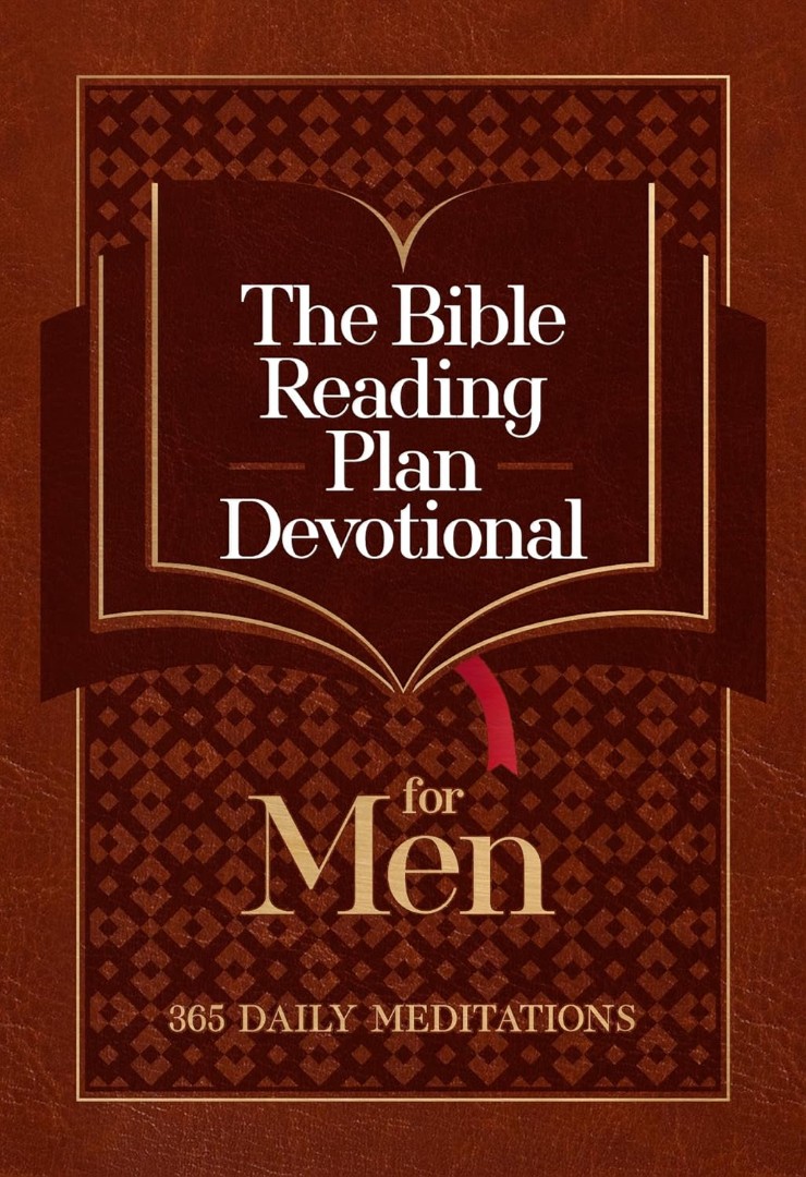 The Bible Reading Plan Devotional for Men