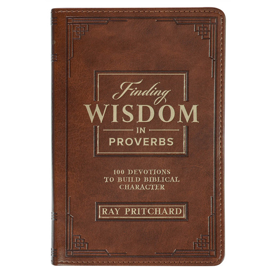 Finding Wisdom In Proverbs