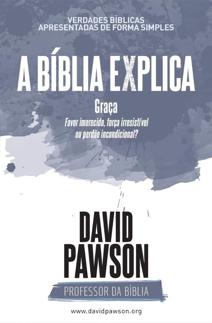 A Bíblia Explica Graça
