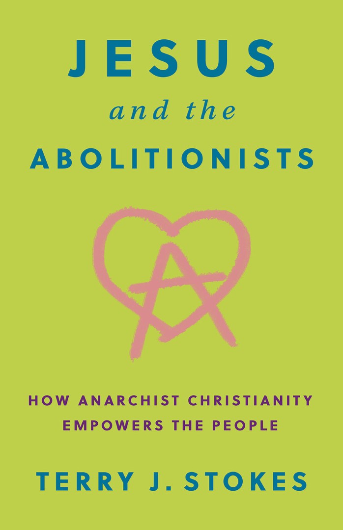 Jesus And The Abolitionists