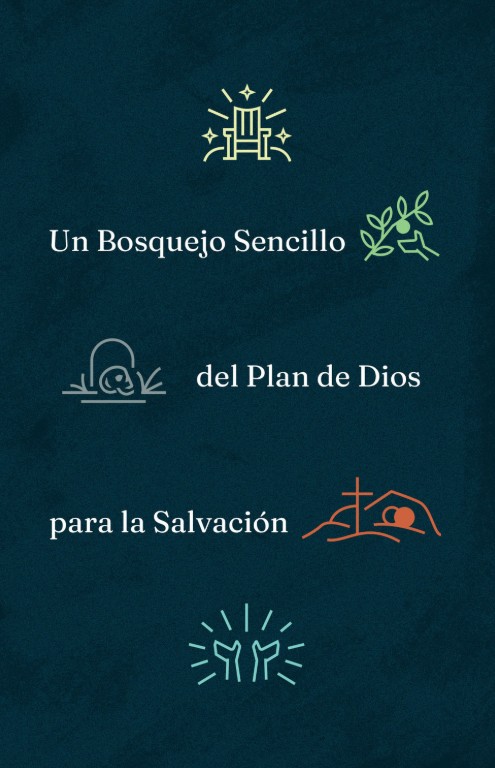 Simple Outline of God's Way of Salvation (Spanish), A