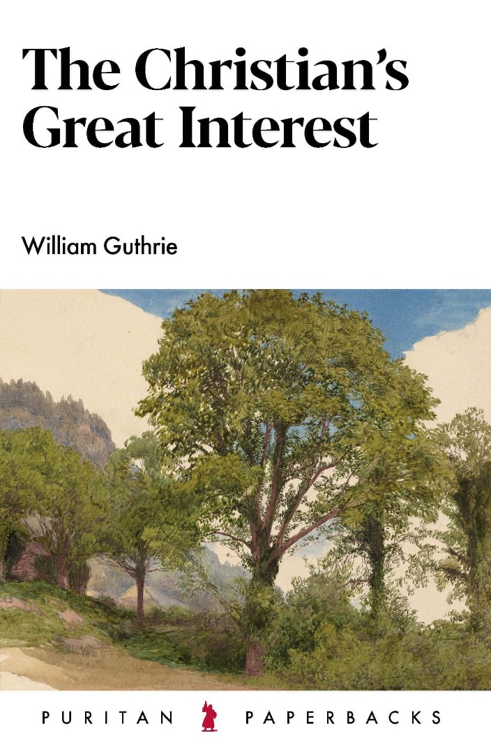 The Christian's Great Interest