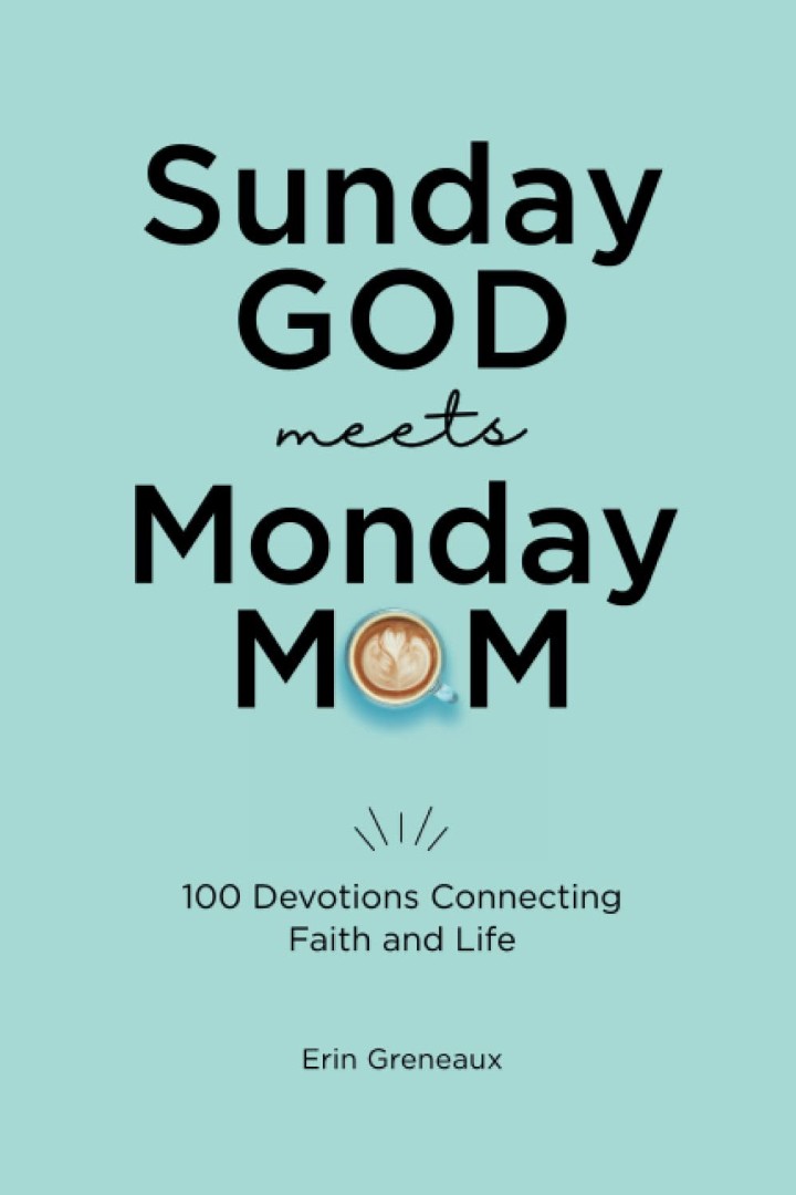 Sunday God Meets Monday Mom