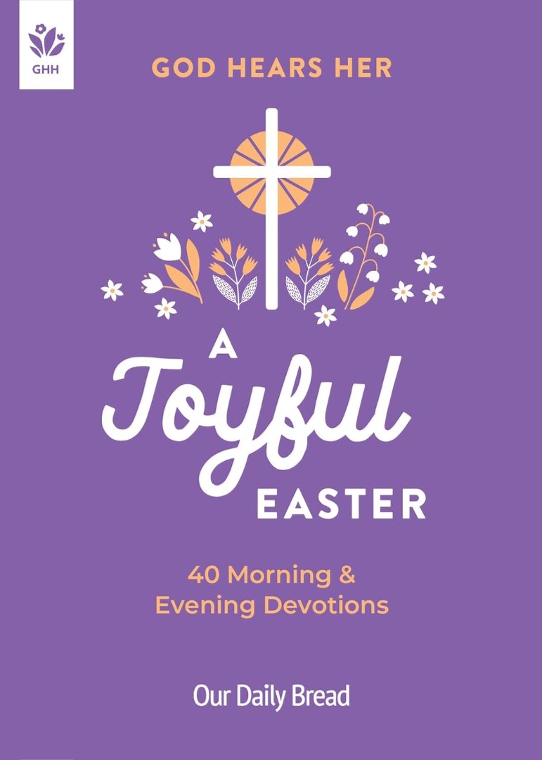 God Hears Her, A Joyful Easter