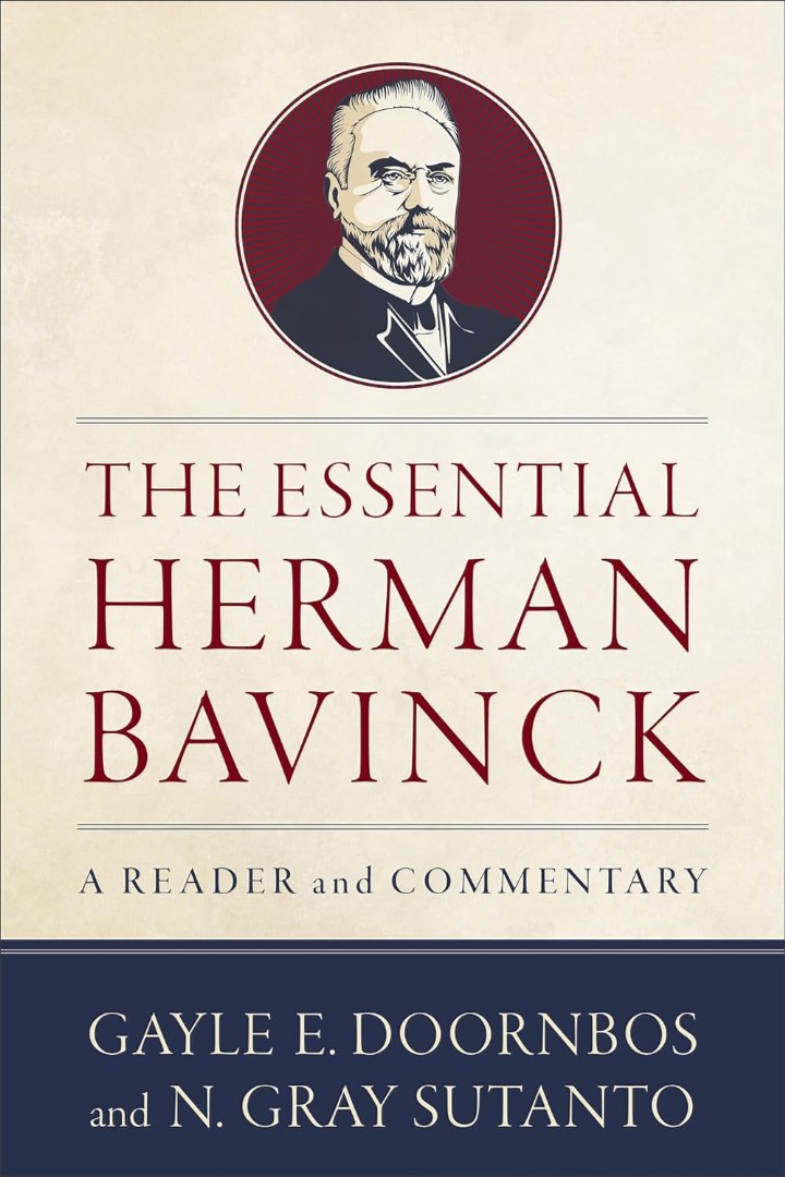 The Essential Herman Bavinck