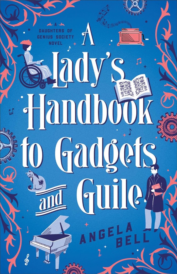 Lady's Handbook to Gadgets and Guile, A