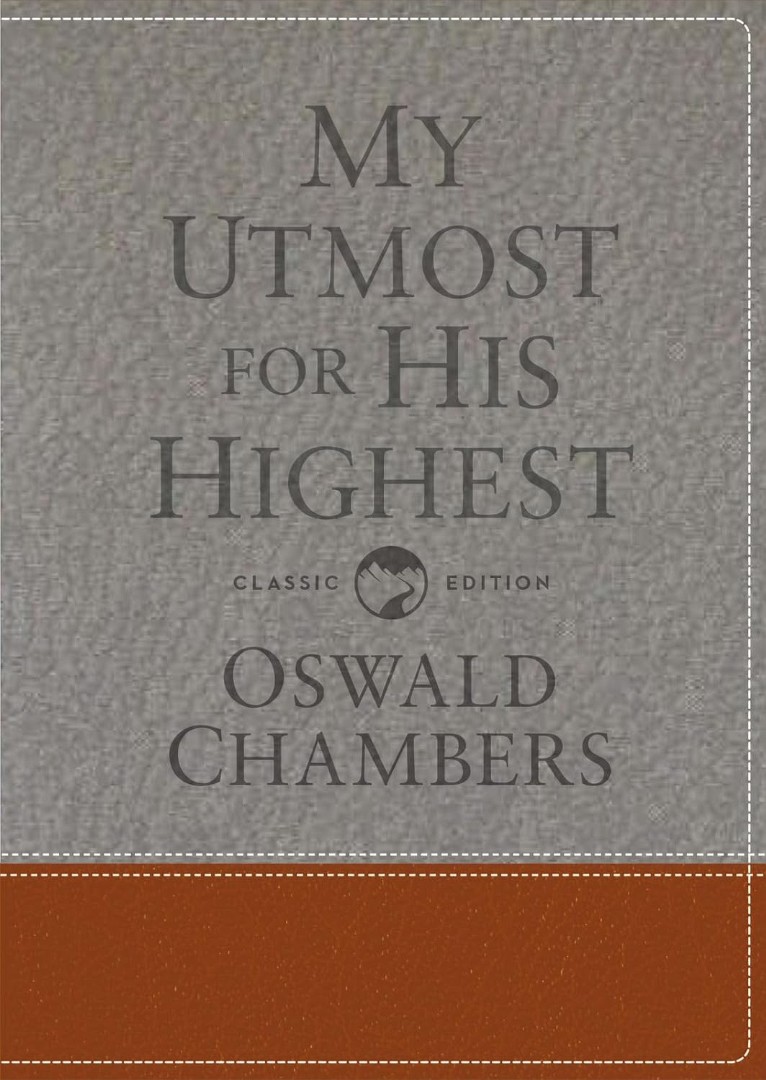 My Utmost for His Highest