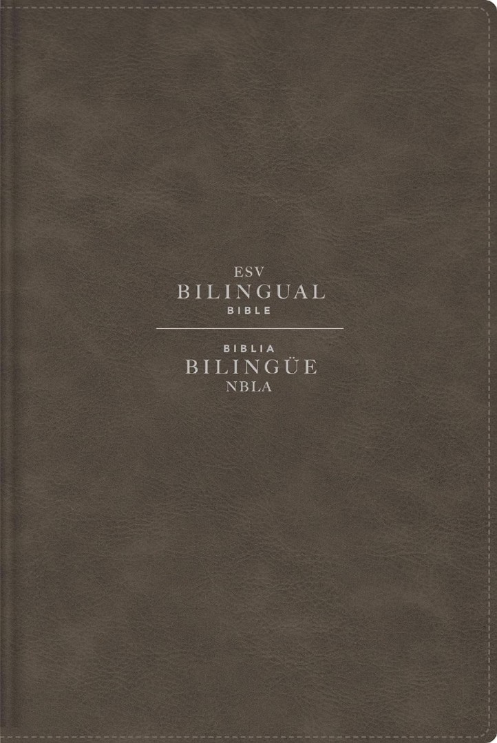 ESV/NBLA, Bilingual Bible, Leathersoft, Grey