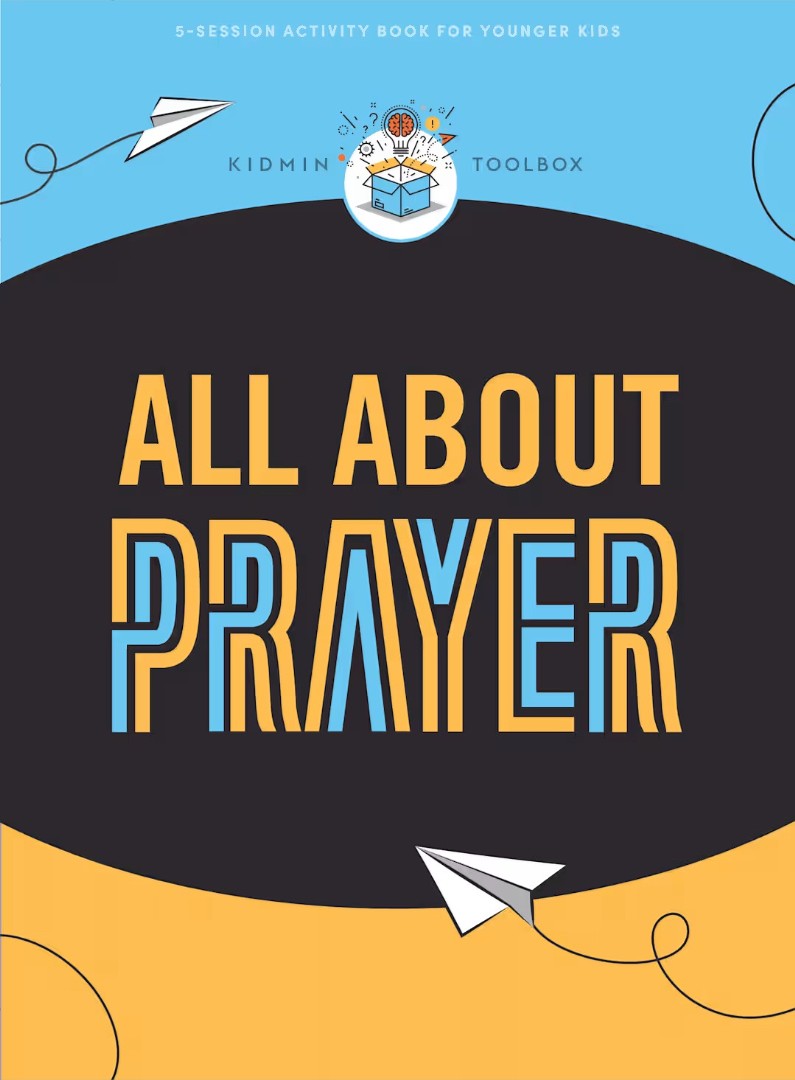 Kidmin Toolbox: All About Prayer Younger Kids Activity Book