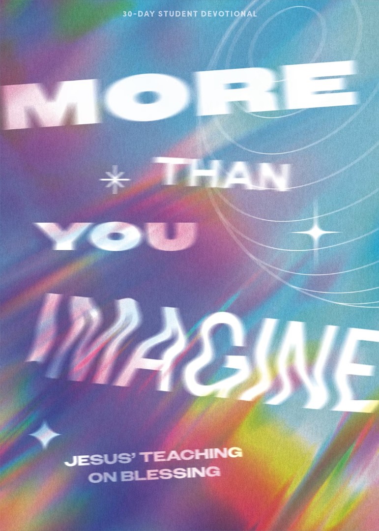More Than You Imagine Teen Devotional