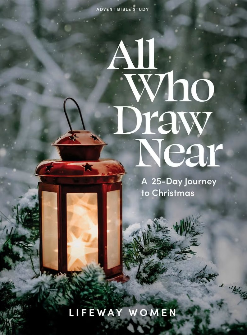 All Who Draw Near Advent Bible Study Book