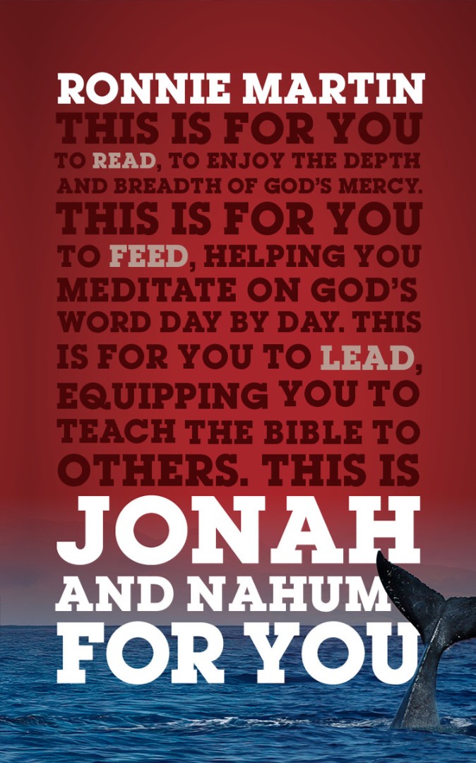 Jonah and Nahum For You