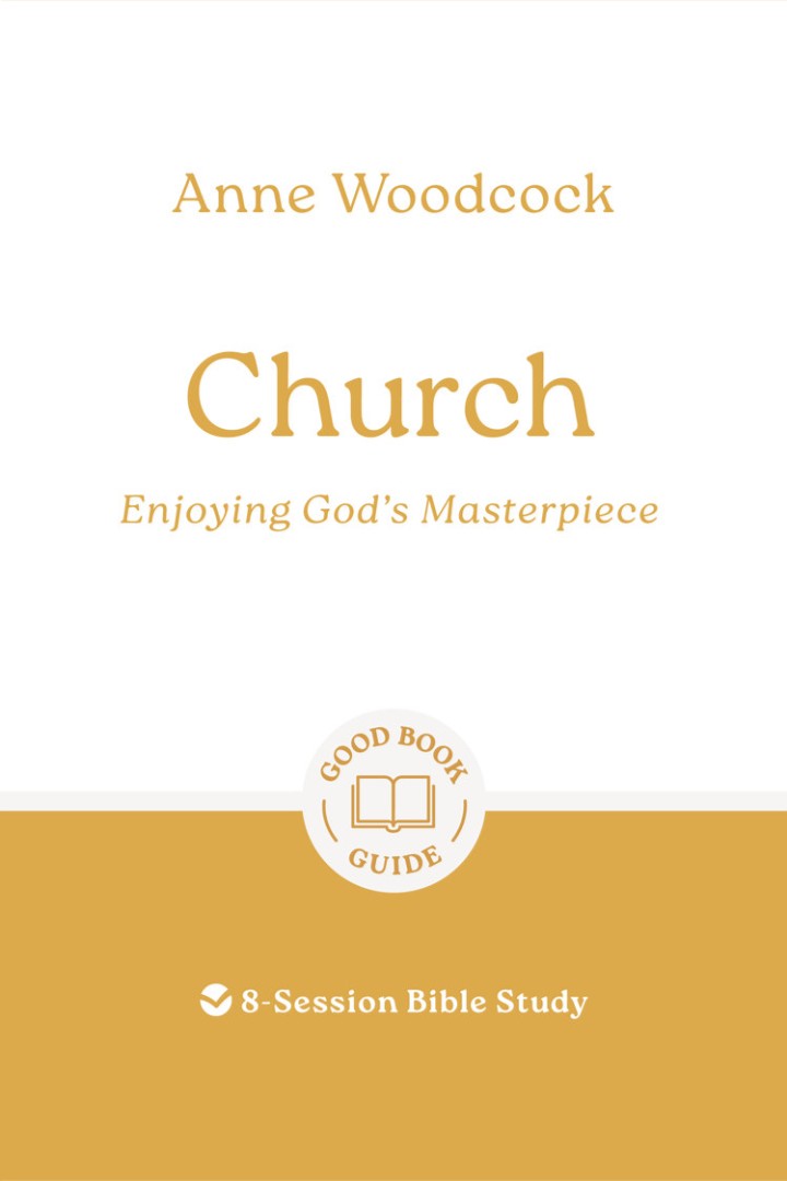 Church: Enjoying God's Masterpiece