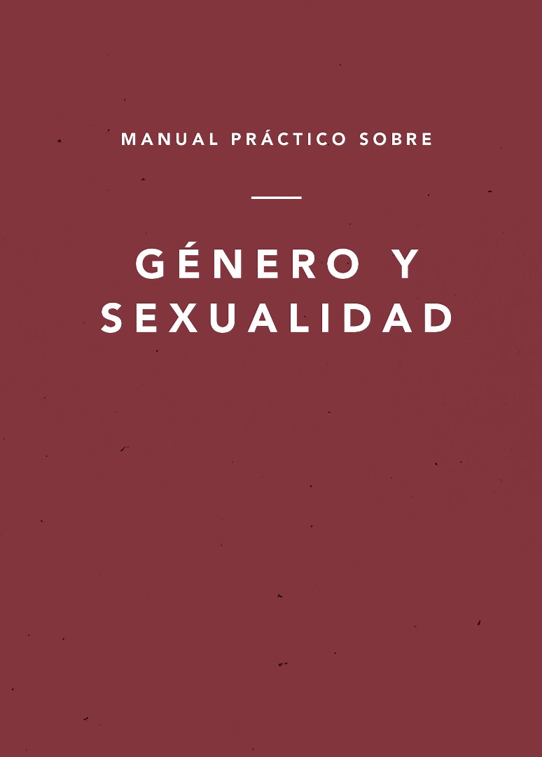 Manual Práctico Sobre Género y Sexualidad