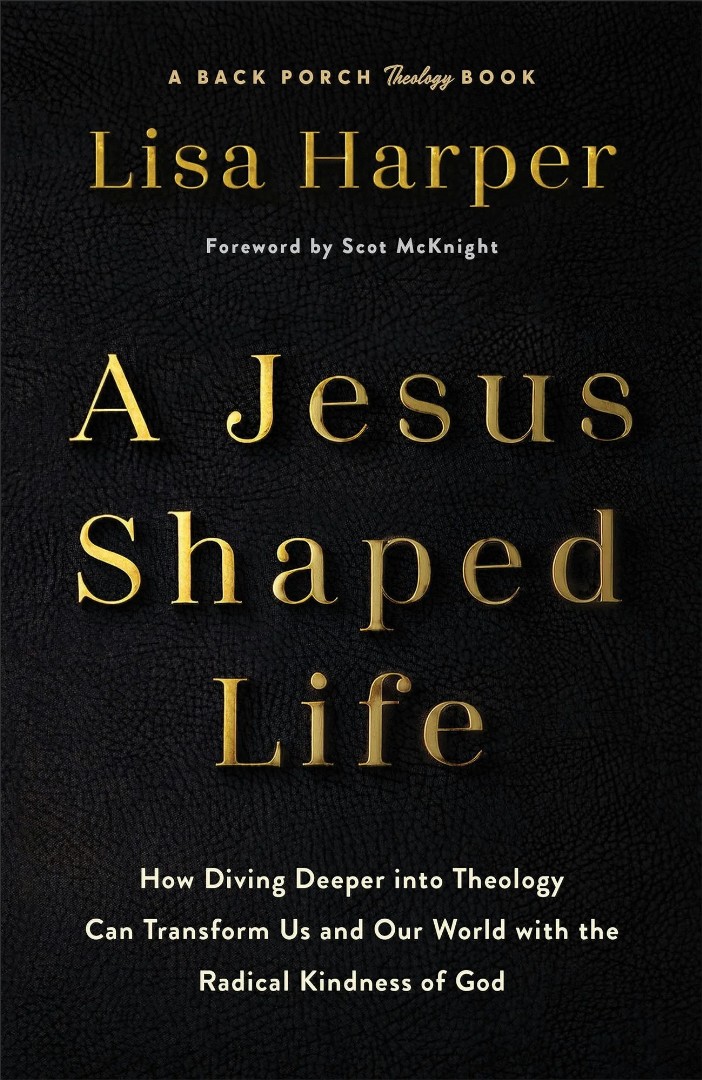 Jesus-Shaped Life, A