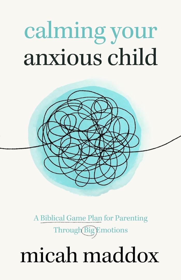 Calming Your Anxious Child