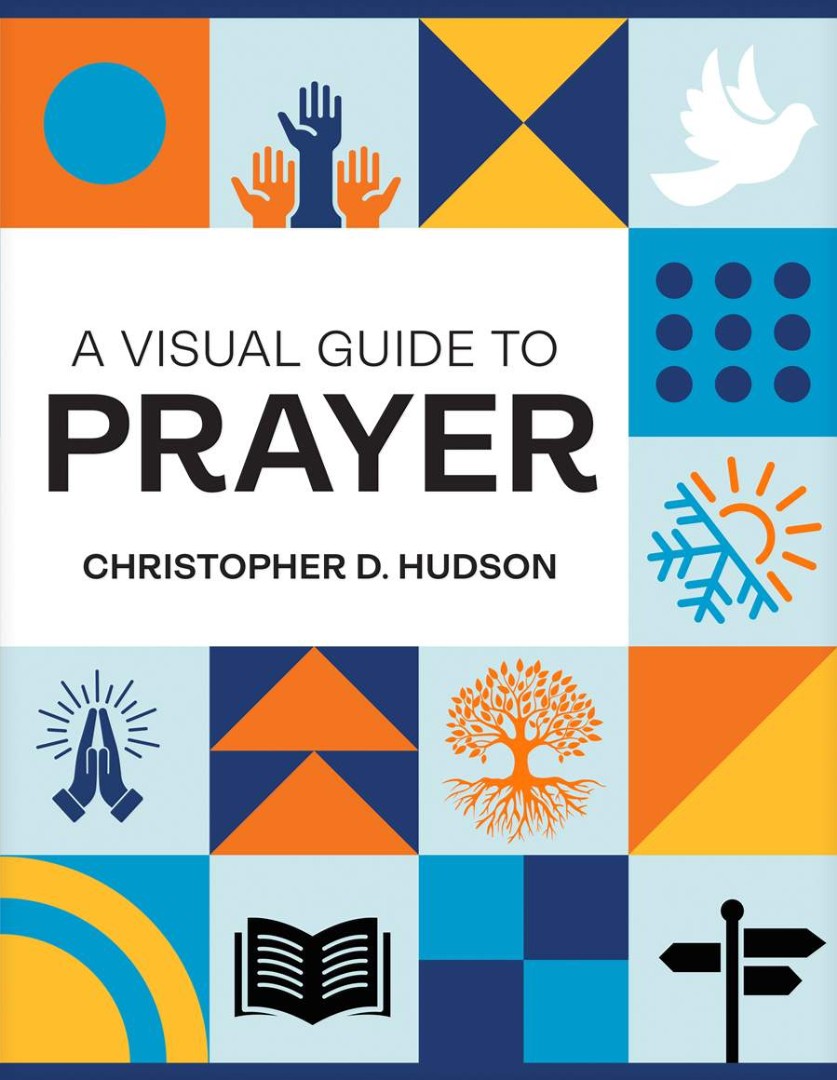 Visual Guide to Prayer, A