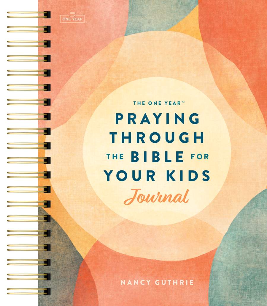 The One Year Praying Through the Bible for Your Kids Journal