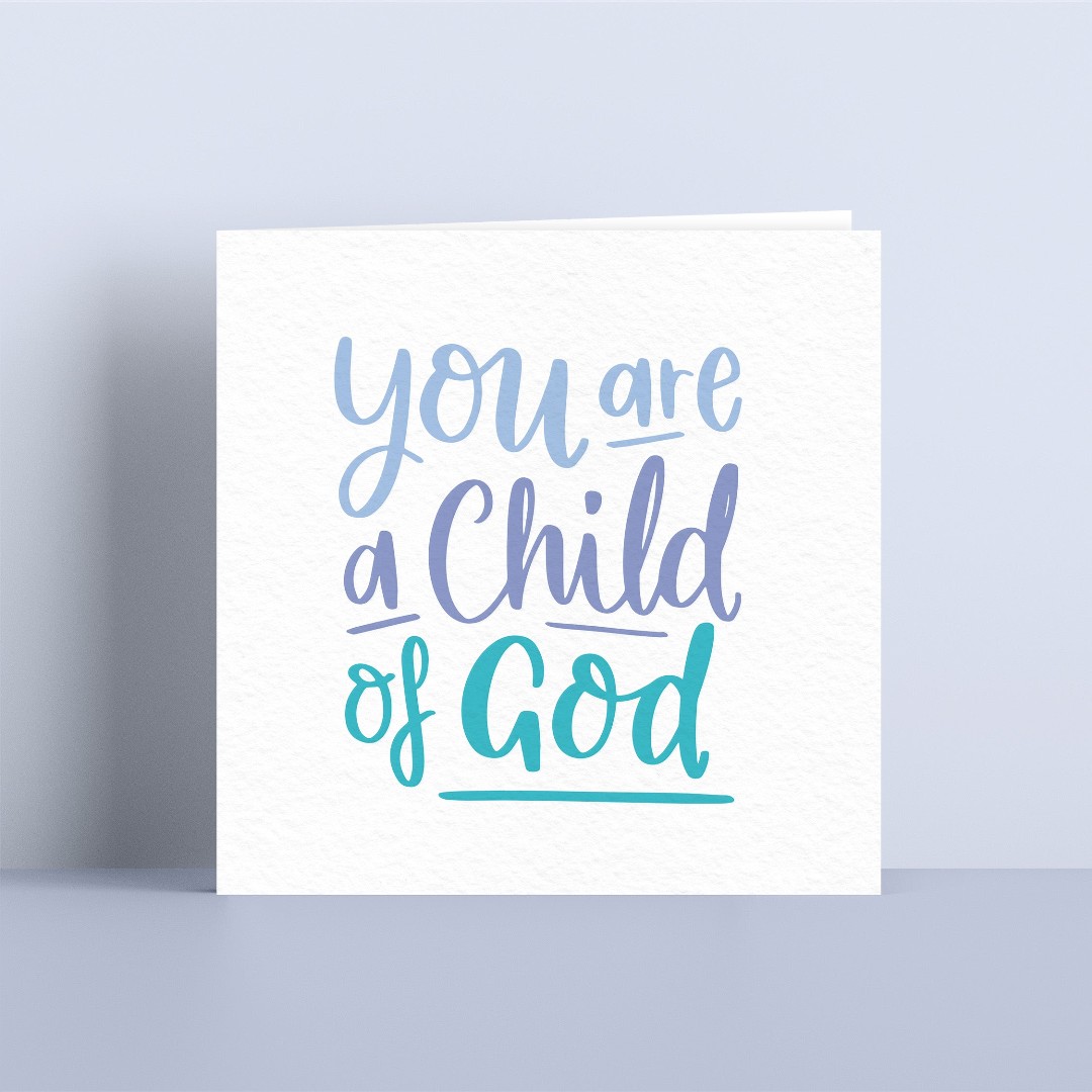 Child Of God Card - Blue