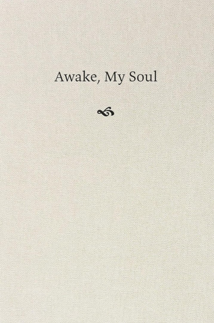 Awake, My Soul