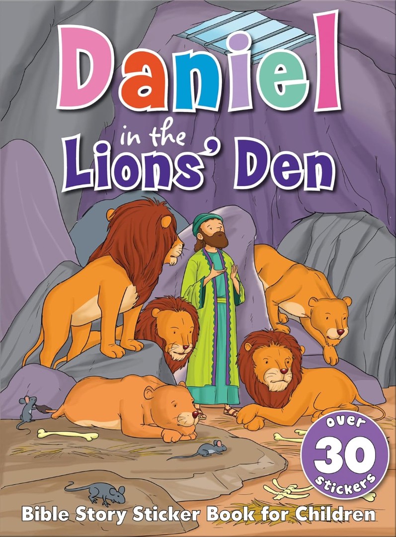 Bible Story Sticker Book: Daniel in the Lions Den