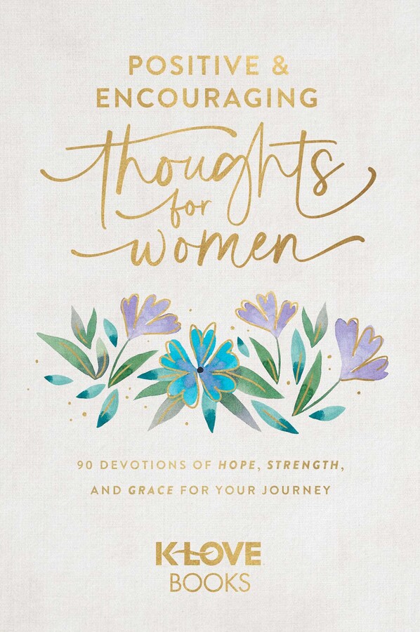 Positive and Encouraging Thoughts for Women