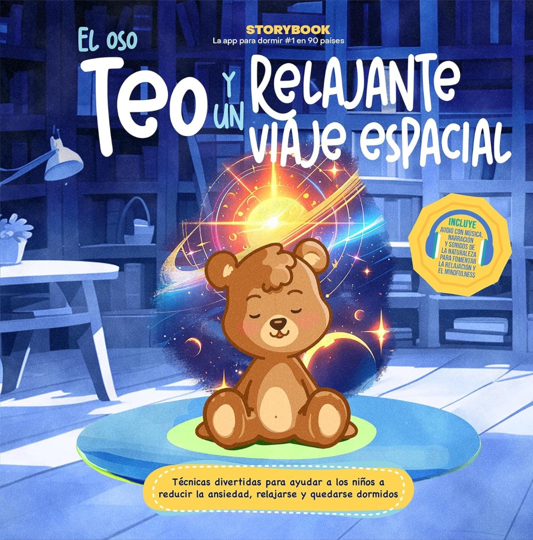 El Oso Teo Y Un Relajante Viaje Espacial