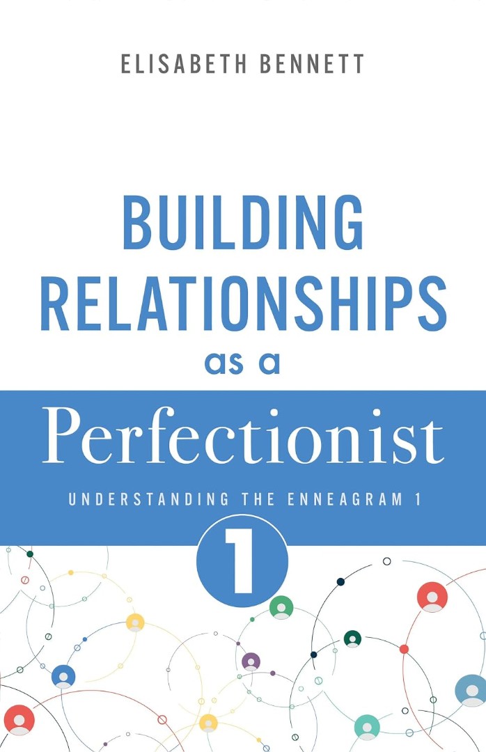 Building Relationships as a Perfectionist