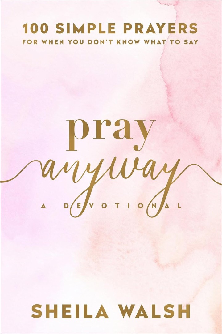 Pray Anyway