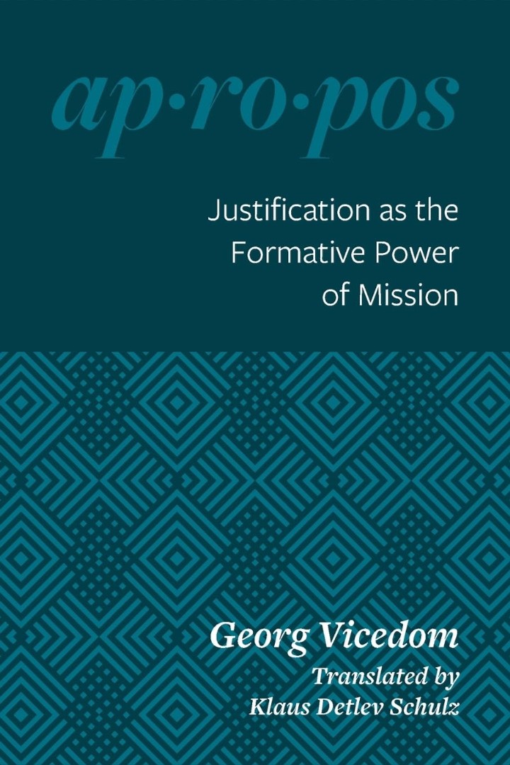 Justification As The Formative Power Of Mission