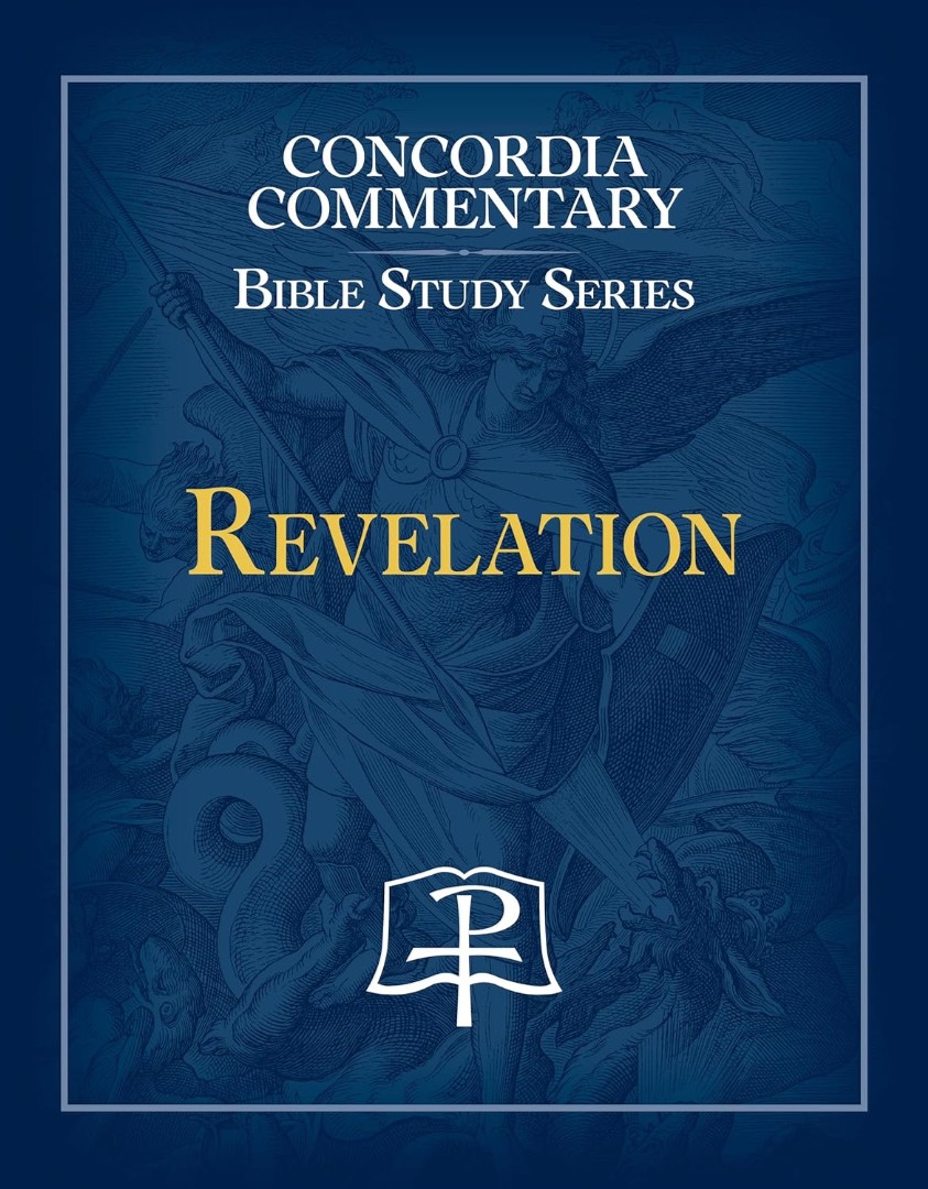 Revelation - Concordia Commentary Bible Study Series