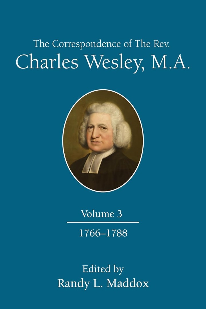 Correspondence Of The Rev. Charles Wesley, M.A. Volume 3, Th
