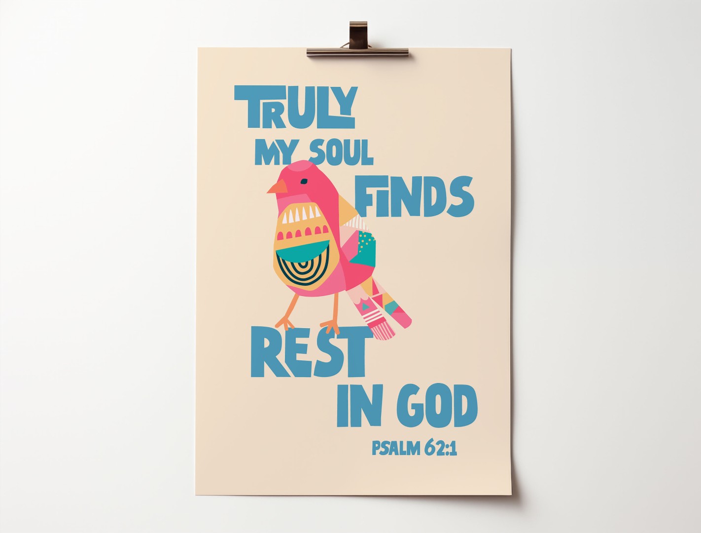 Psalm 62 - Truly My Soul Finds Rest In God A4 Poster