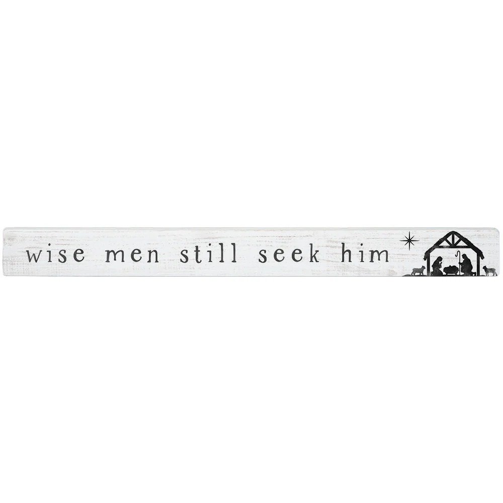 Talking Stick Sign - Wise Men Still Seek
