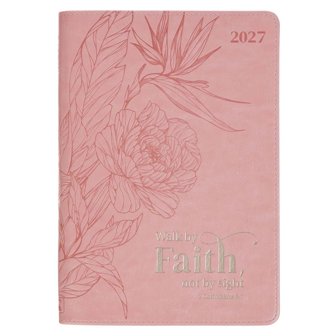 2027 Executive Planner: Walk By Faith