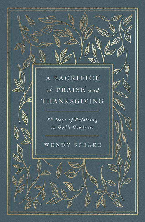 Sacrifice Of Praise And Thanksgiving, A