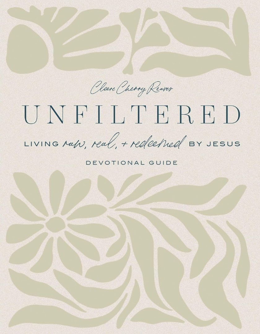 Unfiltered Devotional Guide
