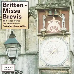 Britten: Missa Brevis and Other Works for Treble Voices CD