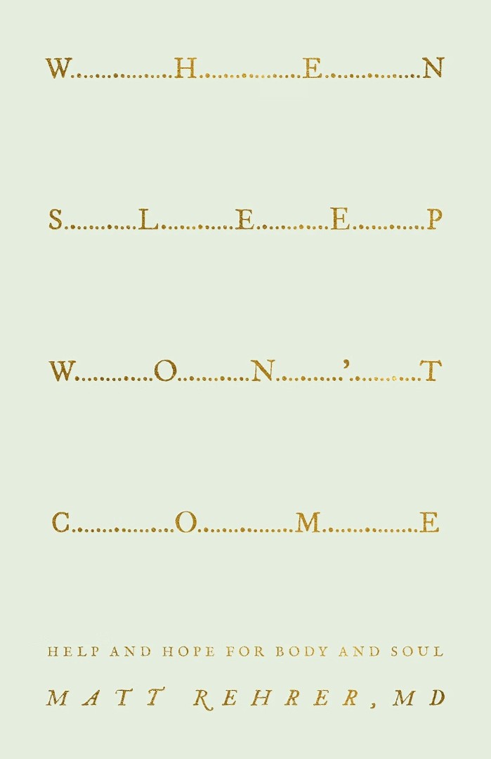 When Sleep Won't Come