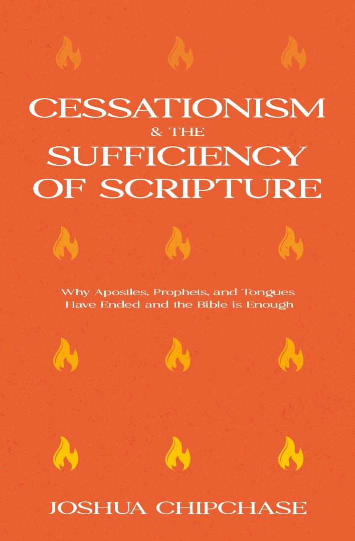 Cessationism and the Sufficiency of Scripture