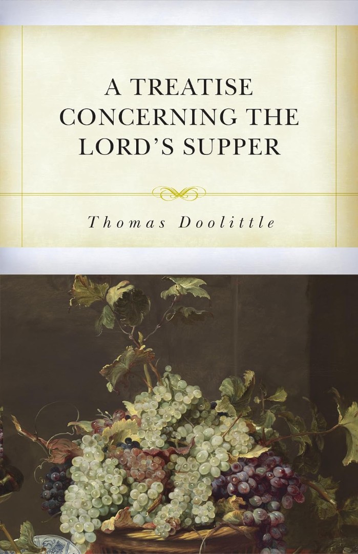 Treatise Concerning the Lord’s Supper, A