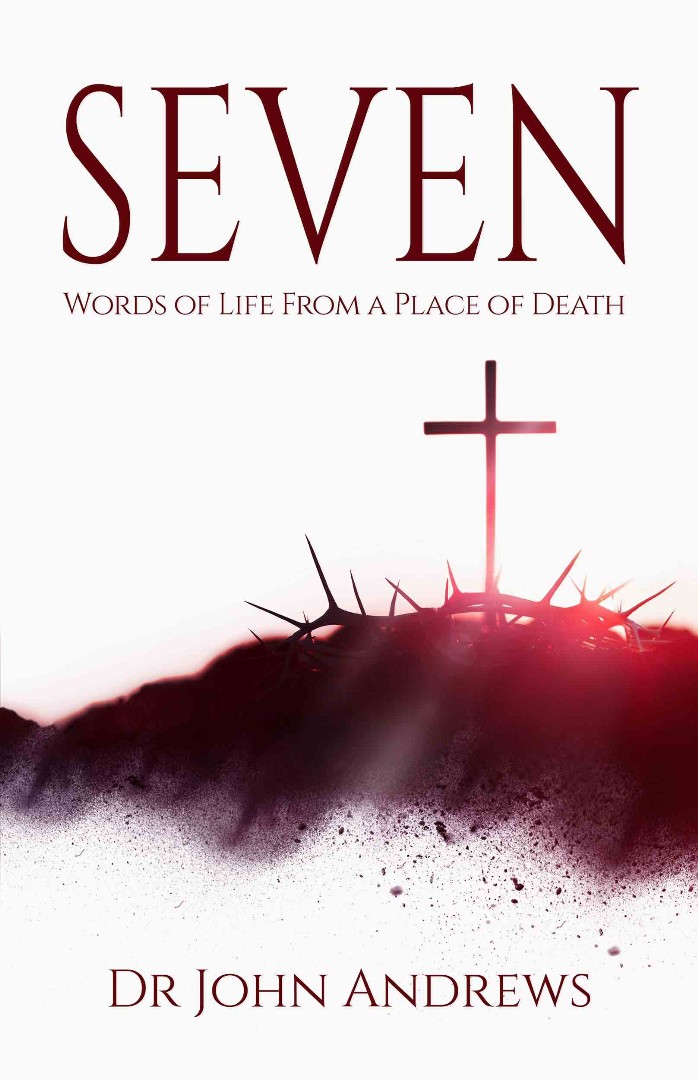SEVEN – Words of Life from a Place of Death