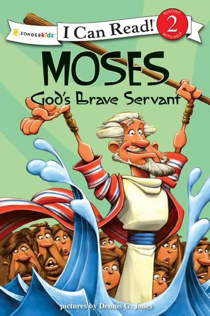 Moses, God's Brave Servant