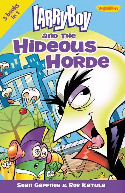 Larryboy And The Hideous Horde