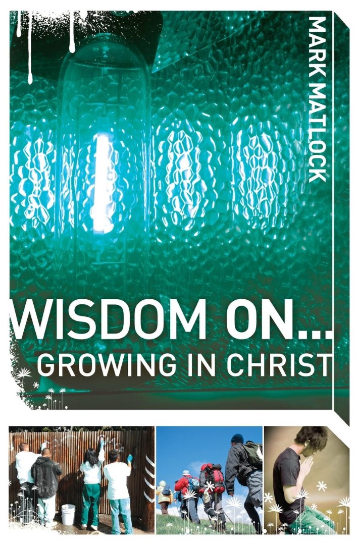 Wisdom On ... Growing In Christ