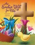 An Easter Gift For Me