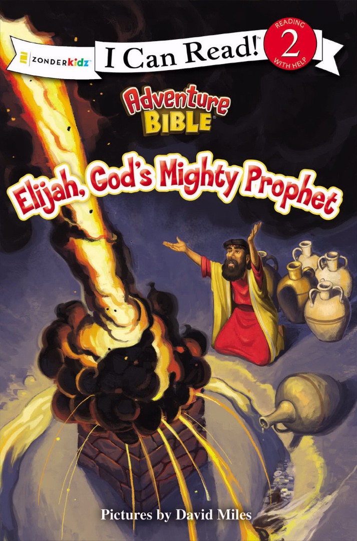 Elijah, God'S Mighty Prophet