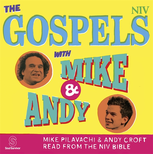 The Gospels With Mike And Andy